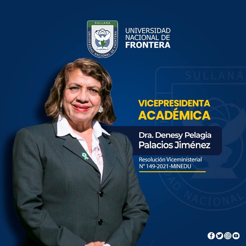 MINEDU designa nueva Vicepresidenta Académica en la Universidad Nacional de Frontera